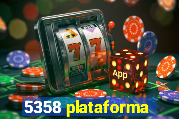 5358 plataforma